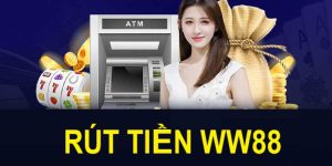 Rút Tiền ww88 - rút tiền nhanh chóng, không gặp rủi ro